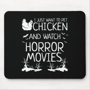 Ich will einfach nur Hühner streicheln und Horrorf Mousepad