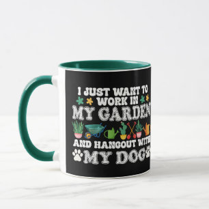 Ich will einfach nur in meinem Garten arbeiten, lu Tasse