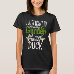 Ich will einfach nur in meinem Garten arbeiten und T-Shirt