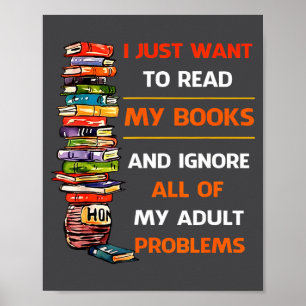 Ich will einfach nur meine Bücher lesen und all me Poster