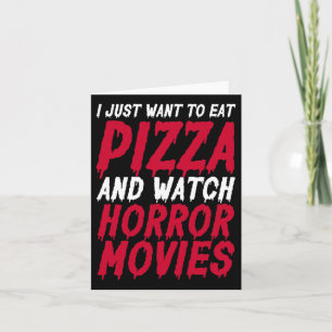 Ich will einfach nur Pizza essen und Horrorfilme s Karte