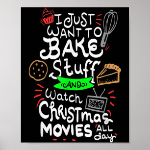Ich will einfach nur Sachen backen und Weihnachtsf Poster