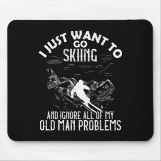 Ich will einfach nur Ski fahren Skifahren Wintersp Mousepad