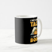 Ich will einfach nur Tacos und echte Bücher essen  Kaffeetasse (VorderseiteRechts)