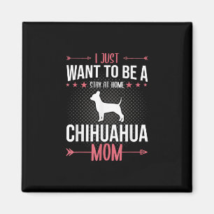 Ich will einfach nur zu Hause bleiben, Chihuahua-H Magnet