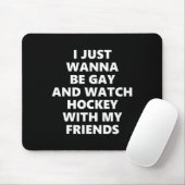 Ich will einfach schwul sein und mit meinen Freund Mousepad (Mit Mouse)