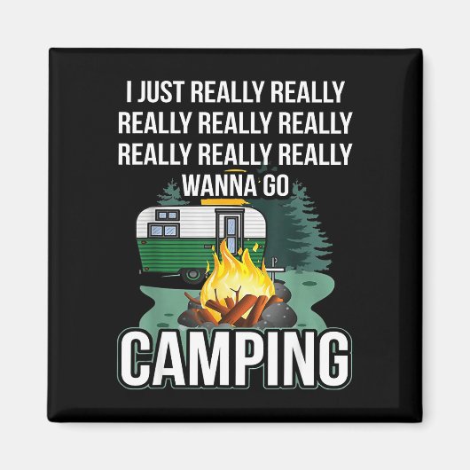 Ich will einfach wirklich wirklich campen gehen  magnet (Vorne)