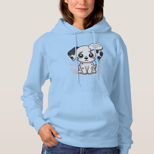Ich will emotionalen Dalmatiner weinen  Hoodie (Vorderseite)