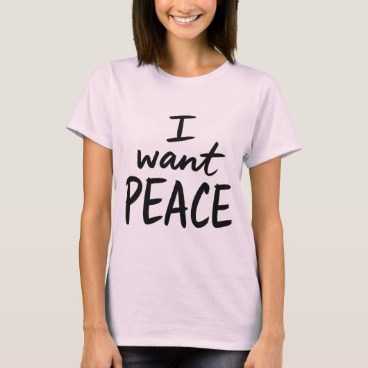 „Ich will Frieden“ Design T-Shirt (Vorderseite)