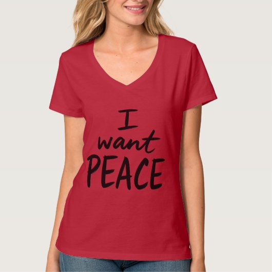 „Ich will Frieden“ Design T-Shirt (Vorderseite)