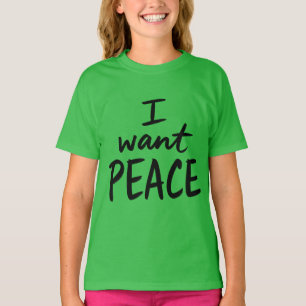 „Ich will Frieden“ Design T-Shirt