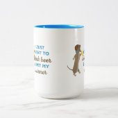 Ich will gerade, um Bier zu trinken u. pet meine Zweifarbige Tasse (Mittel)