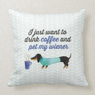 Ich will gerade, um Kaffee zu trinken u. pet meine Kissen