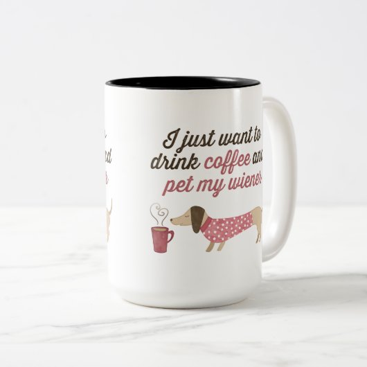 Ich will gerade, um Kaffee zu trinken u. pet meine Zweifarbige Tasse (VorderseiteRechts)