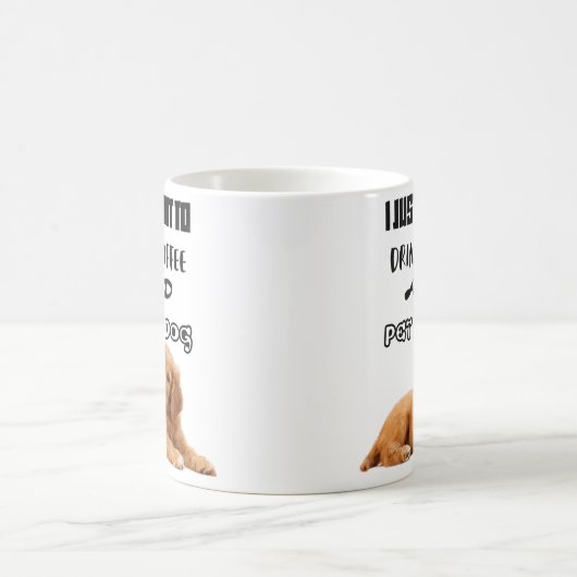 Ich will gerade, um Kaffee zu trinken und Pet Kaffeetasse (Mittel)