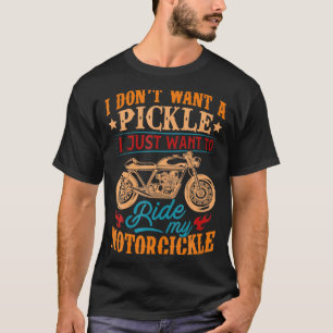 Ich will keinen Zyklus, ich will nur mein Motorrad T-Shirt
