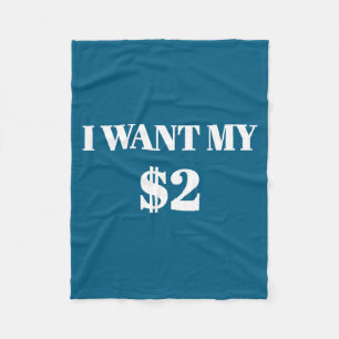 Ich will meine zwei Dollar $2 Lustiger Vintage-Fil Fleecedecke