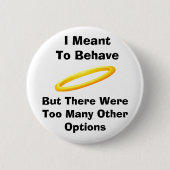 Ich will mich benehmen button (Vorderseite)