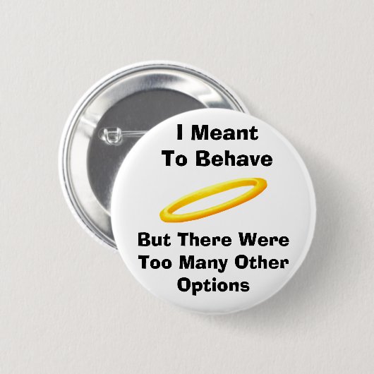 Ich will mich benehmen button (Vorne & Hinten)