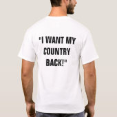 "ICH WILL MYCOUNTRYBACK! " T-Shirt (Rückseite)