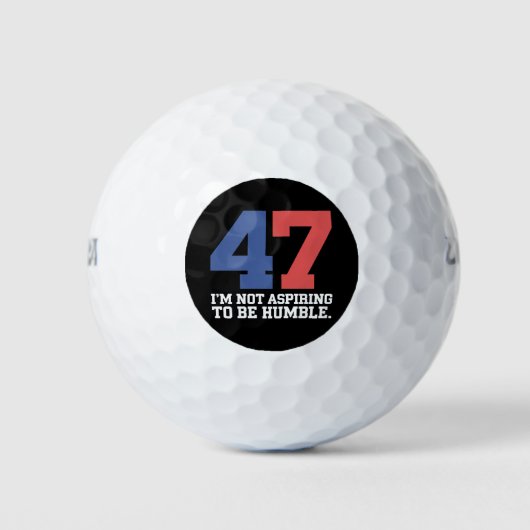 Ich will nicht Humble Kamala Harris 47 sein Golfball (Vorderseite)