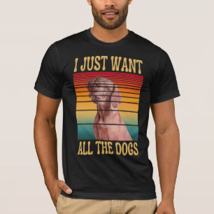 ICH WILL NUR ALLE HUNDE T-Shirt
