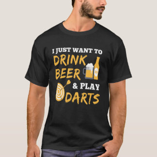 Ich will nur Bier trinken und Darts spielen Vintag T-Shirt