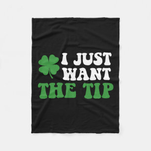 Ich will nur die Spitze St Patricks Day Saint Patt Fleecedecke