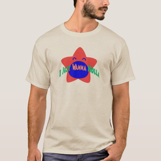 Ich will nur Holla T-Shirt (Vorderseite)