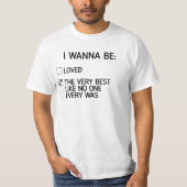 Ich will (schwarzer Text) sein, gehen, wollen, seh T-Shirt (Vorderseite)