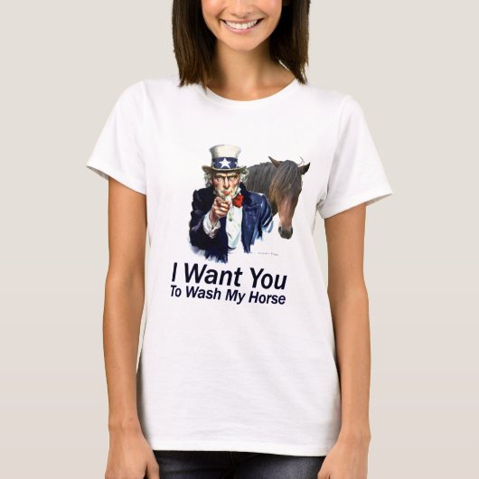 Ich will Sie: Zu mein Pferd waschen T-Shirt (Vorderseite)