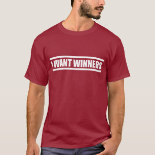 Ich will Sieger-Fußball-Shirt T-Shirt