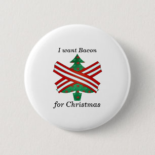 Ich will Speck für Weihnachten Button