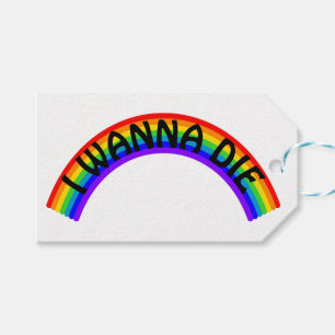 Ich will sterben - Regenbogen Geschenkanhänger