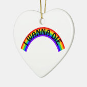 Ich will sterben - Regenbogen Keramik Ornament (Links)