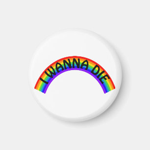 Ich will sterben - Regenbogen Magnet