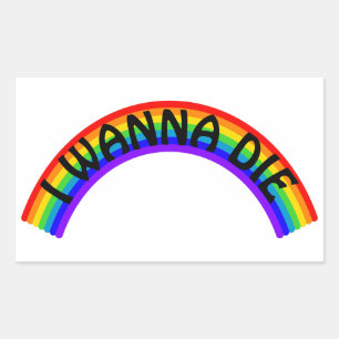 Ich will sterben - Regenbogen Rechteckiger Aufkleber