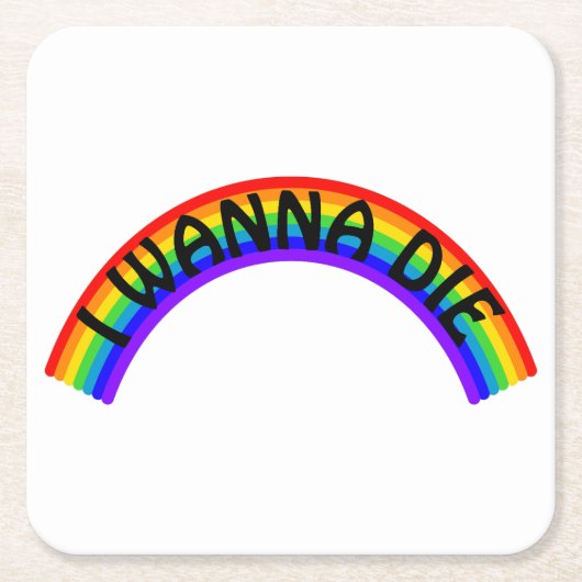 Ich will sterben - Regenbogen Rechteckiger Pappuntersetzer (Vorderseite)