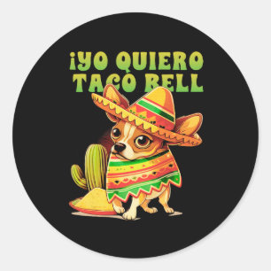 Ich will Taco Chihuahua Hund Vintage Lustige Glock Runder Aufkleber
