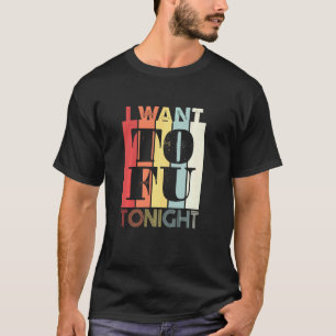 Ich will Tofu heute Abend Vegan Vegetarisch Retro T-Shirt