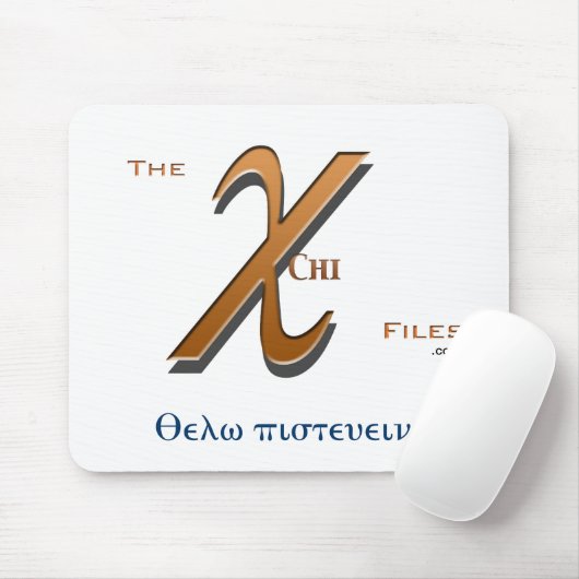 "Ich will, um Chi-Dateien Mousepad zu glauben" (Mit Mouse)