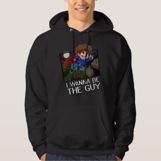 Ich will, um der Typ zu sein - Hoodie! Hoodie