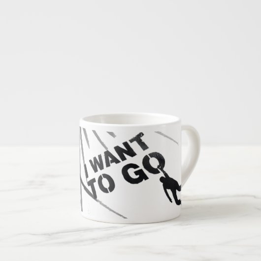 Ich will, um große zu gehen Espresso-Tasse Espressotasse (Vorderseite Rechts)