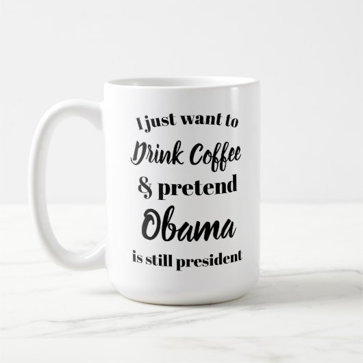 Ich will, um Kaffee zu trinken vortäusche Obama Kaffeetasse (Links)