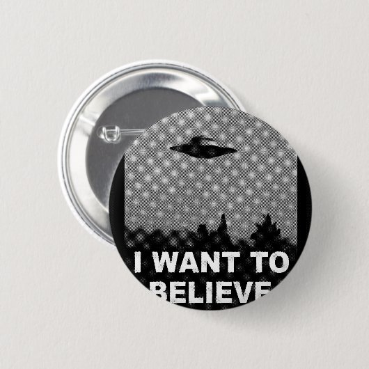 ICH WILL, UM ZU GLAUBEN BUTTON (Vorne & Hinten)