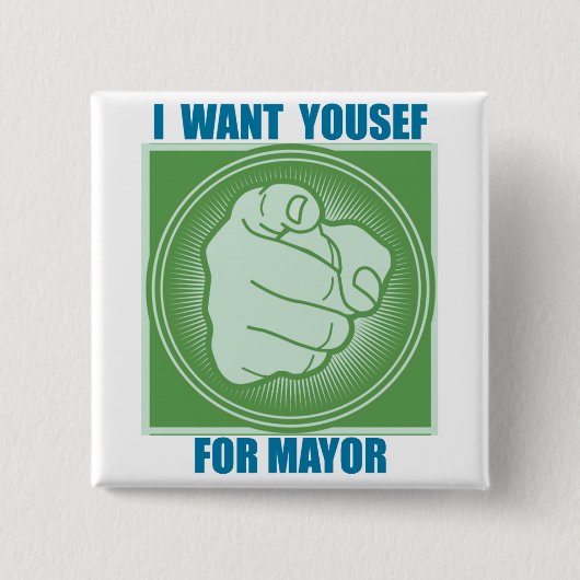 ICH WILL YOUSEF ALS BÜRGERMEISTER BUTTON (Vorderseite)