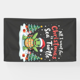 Ich Will Zu Weihnachten Ist Eine Meeresschildkröte Banner
