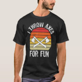 Ich wirf Achsen für Spaß Lumberjack T-Shirt (Vorderseite)