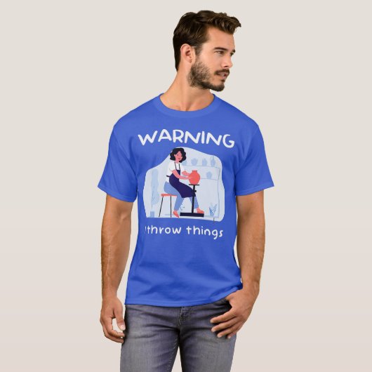 Ich wirf Dinge, die Keramik von der Töpferhütte T-Shirt (Vorne ganz)