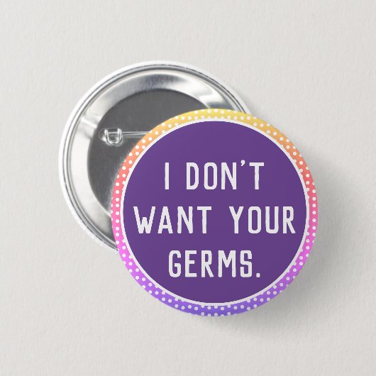 Ich woll deine Keime nicht. (Polka dot Sunset) Button (Vorne & Hinten)